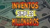 5 Inventos sencillos que hicieron millonarios a sus creadores
